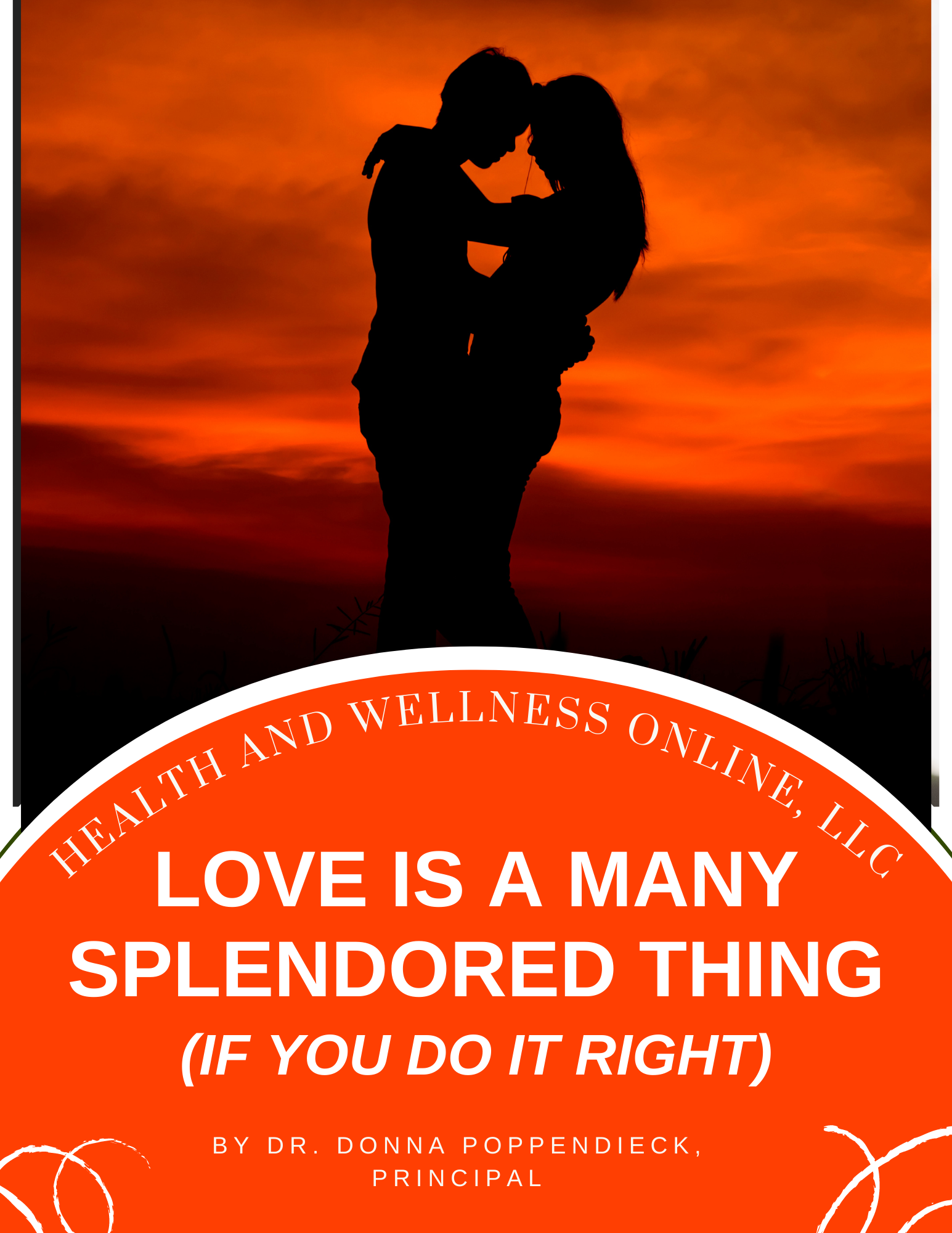 Love is a Many Splendored Thing is a 5 CE Credit Hour Course by Dr. Donna Poppendieck from Health and Wellness Online.